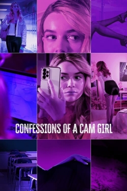 Watch Confessions of a Cam Girl movies free hd online