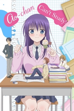 Watch Ao-chan Can't Study! movies free hd online