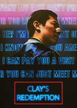 Watch Clay's Redemption movies free hd online