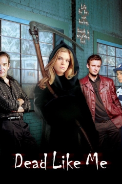 Watch Dead Like Me movies free hd online