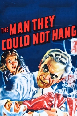 Watch The Man They Could Not Hang movies free hd online