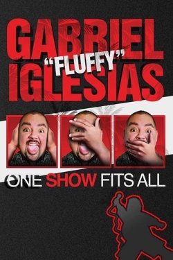 Watch Gabriel Iglesias: One Show Fits All movies free hd online