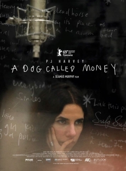 Watch A Dog Called Money movies free hd online