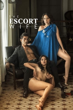 Watch The Escort Wife movies free hd online