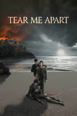 Watch Tear Me Apart movies free hd online