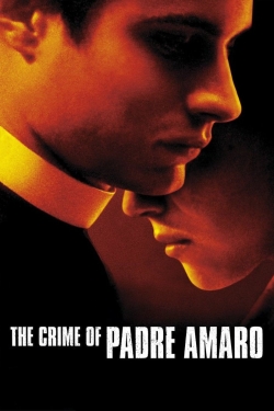 Watch The Crime of Padre Amaro movies free hd online