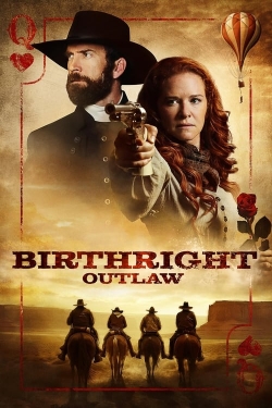 Watch Birthright: Outlaw movies free hd online