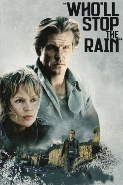 Watch Who'll Stop the Rain movies free hd online