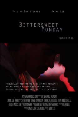 Watch Bittersweet Monday movies free hd online