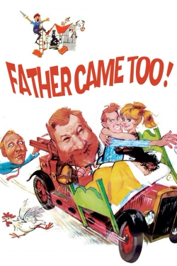 Watch Father Came Too! movies free hd online