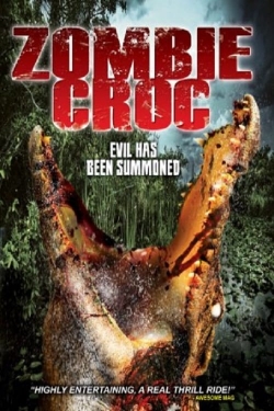 Watch A Zombie Croc: Evil Has Been Summoned movies free hd online