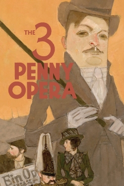 Watch The 3 Penny Opera movies free hd online