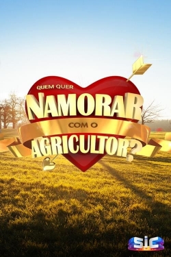 Watch Quem Quer Namorar Com o Agricultor movies free hd online