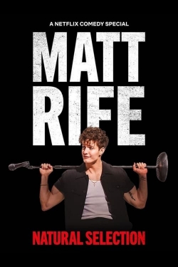 Watch Matt Rife: Natural Selection movies free hd online