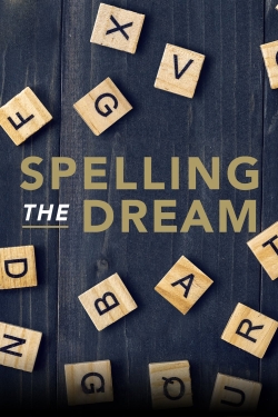 Watch Spelling the Dream movies free hd online