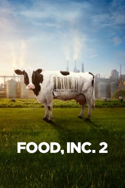 Watch Food, Inc. 2 movies free hd online