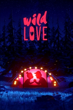 Watch Wild Love movies free hd online