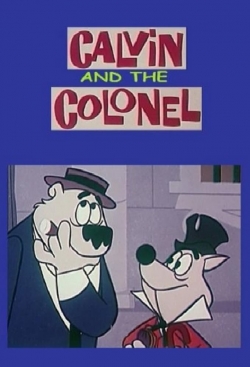 Watch Calvin and the Colonel movies free hd online