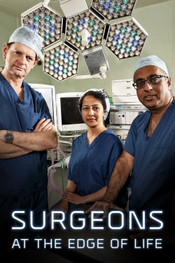 Watch Surgeons: At the Edge of Life movies free hd online