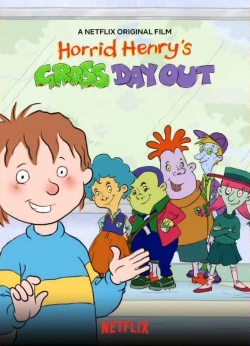 Watch Horrid Henry's Gross Day Out movies free hd online