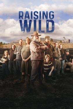 Watch Raising Wild movies free hd online