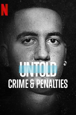 Watch Untold: Crimes & Penalties movies free hd online