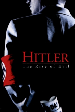 Watch Hitler: The Rise of Evil movies free hd online