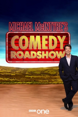 Watch Michael McIntyre's Comedy Roadshow movies free hd online