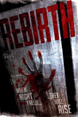 Watch Rebirth movies free hd online