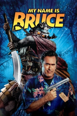 Watch My Name Is Bruce movies free hd online