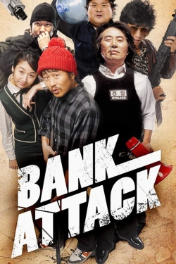 Watch Bank Attack movies free hd online