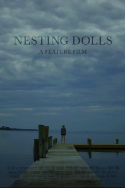 Watch Nesting Dolls movies free hd online