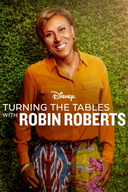 Watch Turning the Tables with Robin Roberts movies free hd online