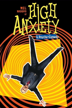 Watch High Anxiety movies free hd online