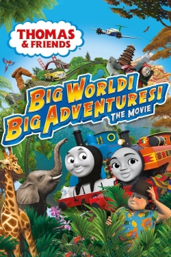 Watch Thomas & Friends: Big World! Big Adventures! The Movie movies free hd online