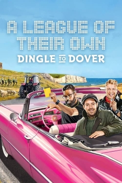 Watch A League of Their Own Road Trip: Dingle To Dover movies free hd online