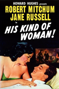 Watch His Kind of Woman movies free hd online