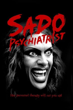 Watch Sado Psychiatrist movies free hd online