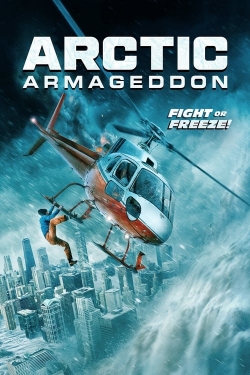 Watch Arctic Armageddon movies free hd online