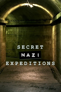 Watch Secret Nazi Expeditions movies free hd online