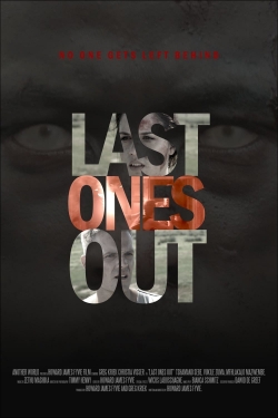 Watch Last Ones Out movies free hd online