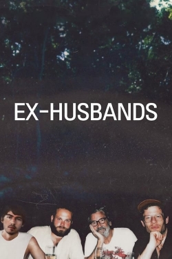 Watch Ex-Husbands movies free hd online