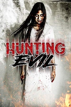 Watch Hunting Evil movies free hd online