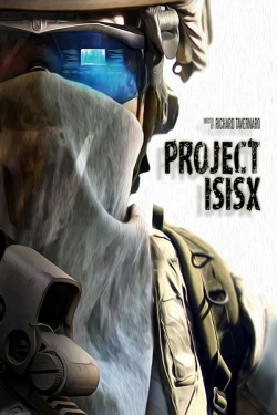Watch Project ISISX movies free hd online