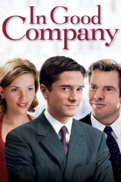 Watch In Good Company movies free hd online