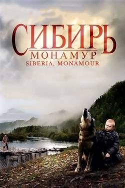 Watch Siberia, Monamour movies free hd online