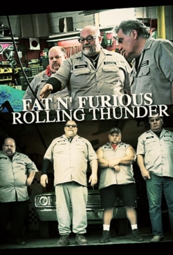 Watch Fat n' Furious: Rolling Thunder movies free hd online