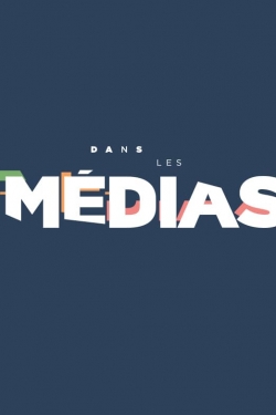 Watch Dans les médias movies free hd online