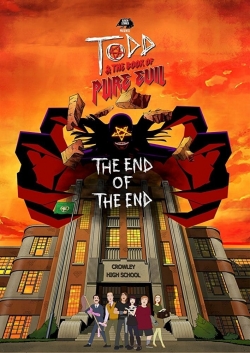 Watch Todd and the Book of Pure Evil: The End of the End movies free hd online