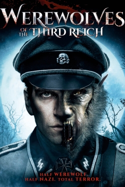 Watch Werewolves of the Third Reich movies free hd online